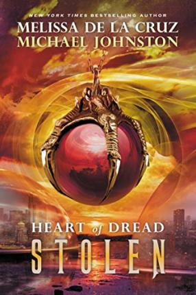 Stolen - Heart of Dread 2 by Melissa de la Cruz Michael Johnston