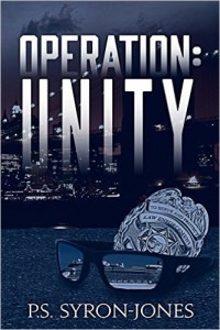 Operation: Unity by P.S. Syron-jones