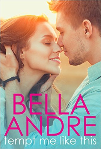 Tempt Me Like This by Bella Andre