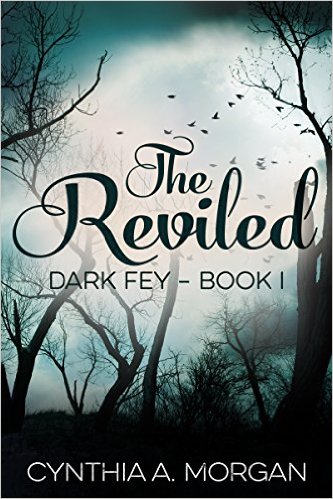 Dark Fey, The Reviled by Cynthia A Morgan nova capa