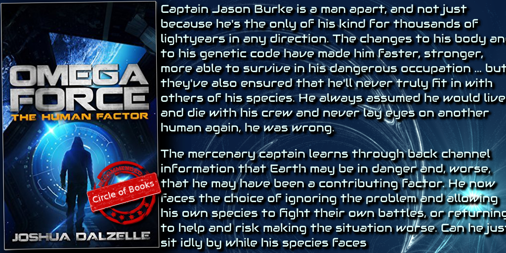 The human Factor is the 8th book of The Omega Force series by Joshua Dalzelle