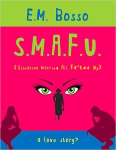 SMAFU by Michael Bosso
