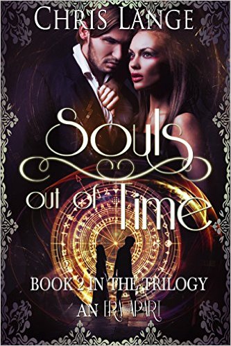 Souls Out of Time, An Era Apart Book 2 by Chris Lange