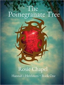 The Pomegranate Tree (Hannah's Heirloom Book 1) by Rose Chapel