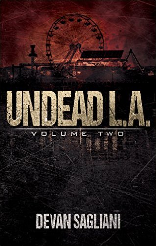 Undead L.A. 2 by Devan Sagliani