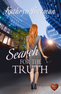 SEARCH FOR TRUTH by Kathryn Freeman