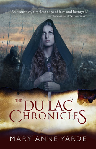 The Du Lac Chronicles by Mary Anne Yarde