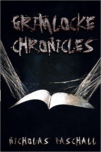 Cover Grimlocke Chronicles by Nicholas Paschall