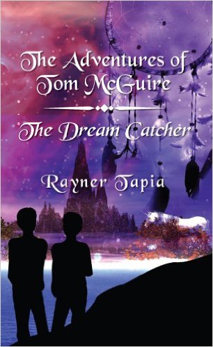 Cover The Dream Catcher (The Adventures of Tom McGuire Book 3) by Rayner