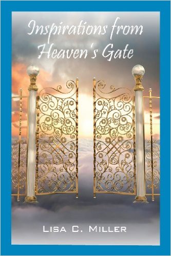 Cover Inspirations from Heaven's Gate by Lisa C. Miller