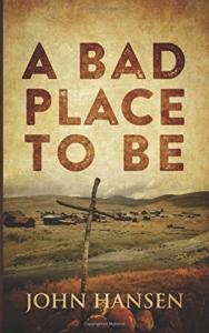 Cover A bad place to be by John Hansen