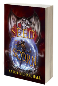 front-cover-seed-of-scorn-the-rise-of-nazil-book-2-by-aaron-michael-hall