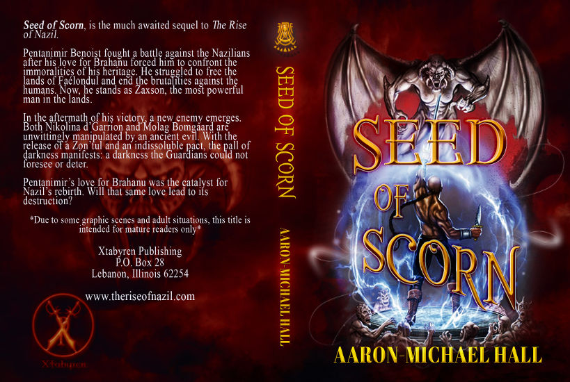 full-cover-seed-of-scorn-the-rise-of-nazil-book-2-by-aaron-michael-hall