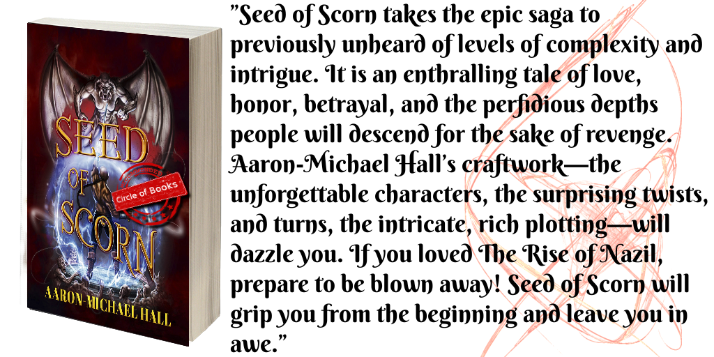 tweet-seed-of-scorn-the-rise-of-nazil-book-2-by-aaron-michael-hall