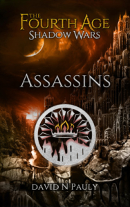 Front Cover The Fourth Age Shadow Wars -Assassins by David Pauly