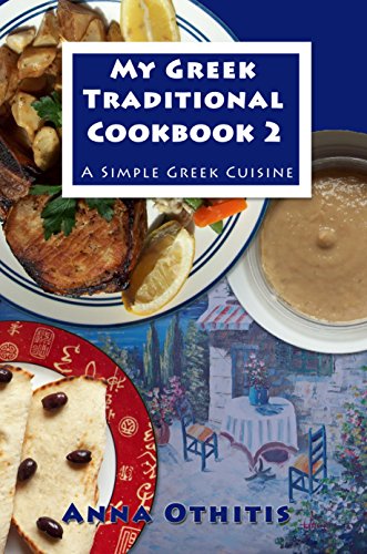Front Cover My Greek Traditional CookBook 2 by Anna Othitis
