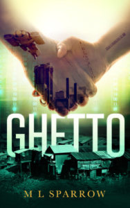 cover Ghetto by M L Sparrow