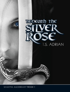 front cover Beneath the Silver Rose by T.S. Adrian