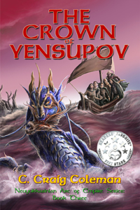 Front Cover The Crown of Yensupov - Neuyokkasinian arc of empire 3 by c craig coleman