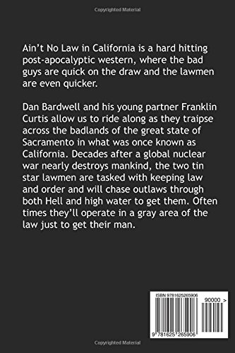 back cover Aint no law in california - A Dan bardwell western by Christopher Davis
