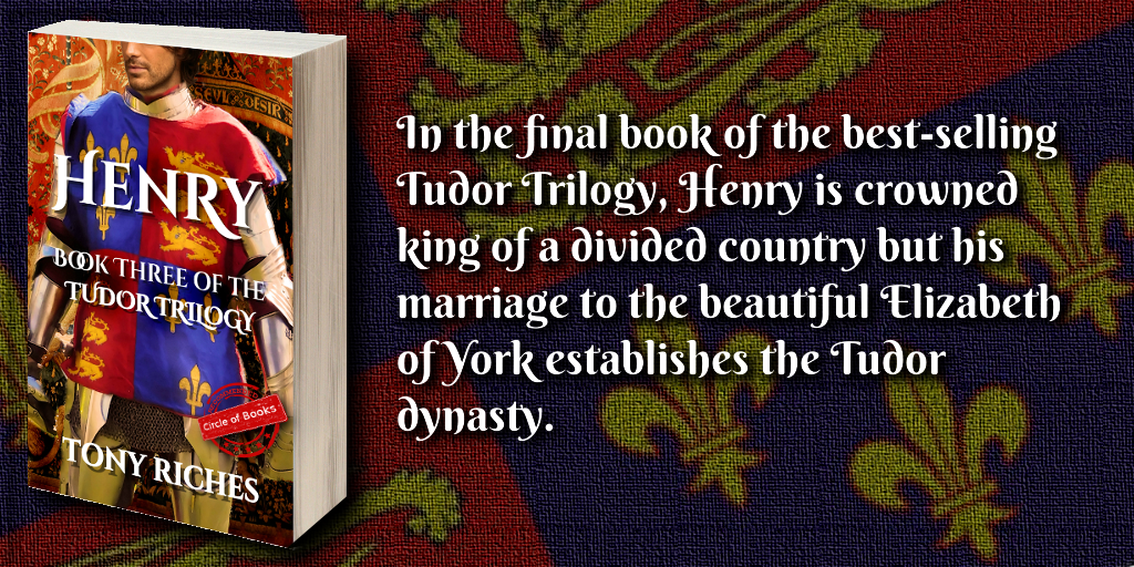 Henry - book three of the tudor trilogy by tony riches