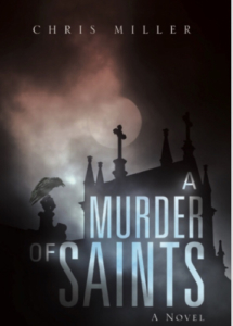 front cover A Murder of Saints by Chris Miller