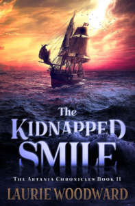 Front Cover The Kidnapped Smile - Artania Chronicles 2 by Laurie Woodward