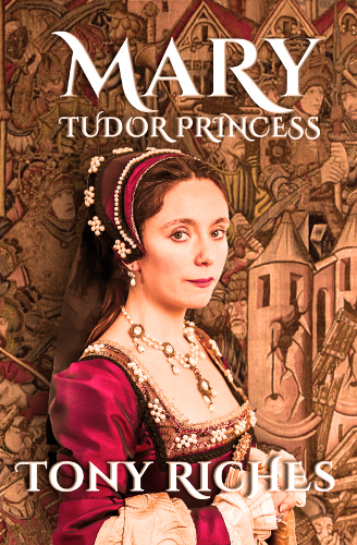 Book Cover of Mary ~ Tudor Princess