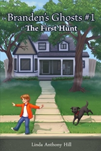 front cover Branden's Ghosts 1 The First hunt by Linda Anthony Hill