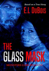 front cover The Glass Mask by EL Dubois