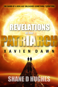 Front cover Revelations of the Patriarch, the patriarch saga book3 by shane d hughes
