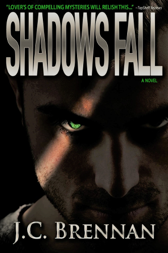 front cover Shadows Fall by Jc brennan