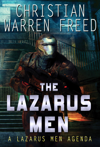 front cover The Lazarus Men by Christian Warren Freed