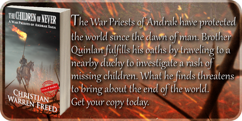 tweet The Children of Never - A War priests of andrak saga by Christian Warren freed
