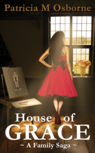 front cover House of Grace a family saga by patricia osborne
