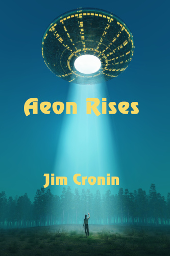 front cover aeon rises by Jim Cronin