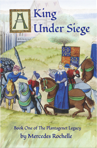 front cover A King under Siege by mercedes Rochelle