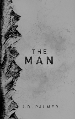 front cover The Man by J. D. Palmer