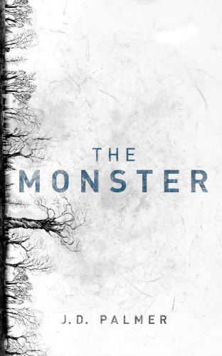 front cover The Monster by J. D. Palmer