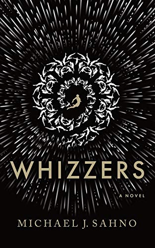 front cover Whizzers by Michael J sahnojpg