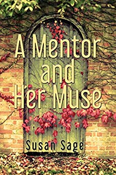 front-cover-a-mentor-and-her-muse-by-susan-sage