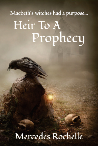 front-cover-heir-to-a-prophecy-by-mercedes-rochelle-v2