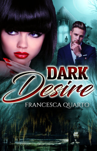 front Cover Dark Desire by francesca quarto