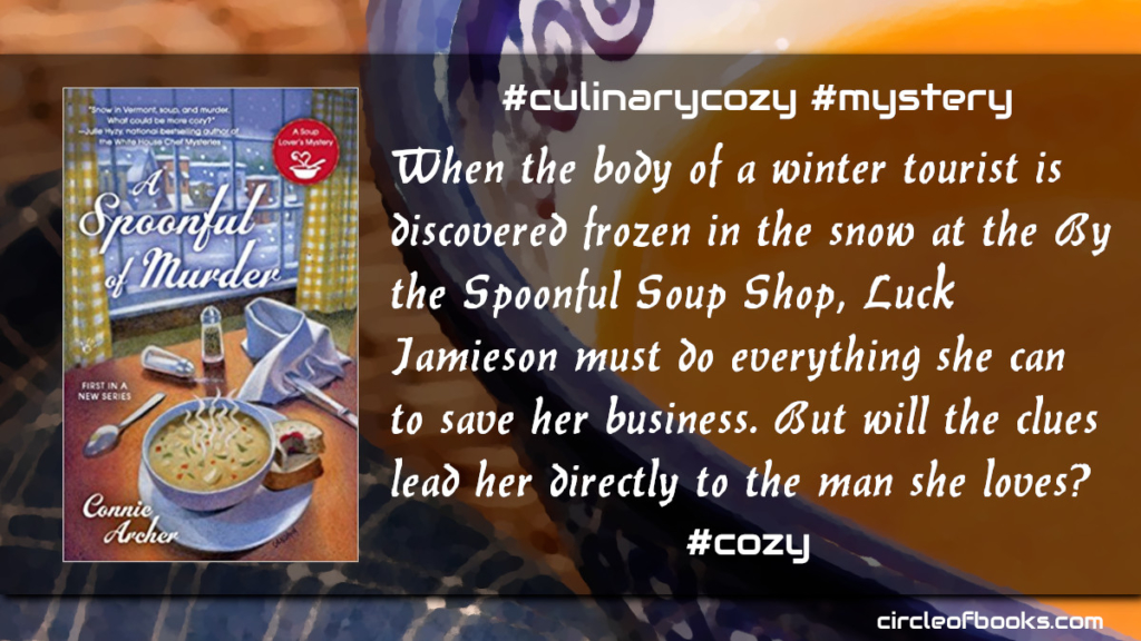 first-tweet-A-Spoonful-of-Murder-soup-lovers-mysteries-book-1-by-connie-archer